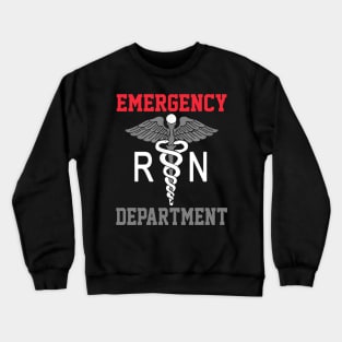 Emergency Department Emergency Room Nursing Registered Nurse Crewneck Sweatshirt